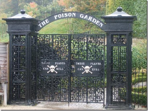 Alnwick Poison Gardens - Ten Places you Should Not Visit